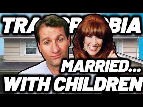 The Transphobia of Married With Children