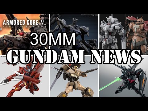 30MM Armored Core Kits, Requiem for Vengeance HGs, Build Metaverse Kits, And More [Gundam News]