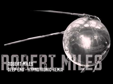 Robert Miles - Deep End [Robert Miles Hypnotronic Remix] - PR