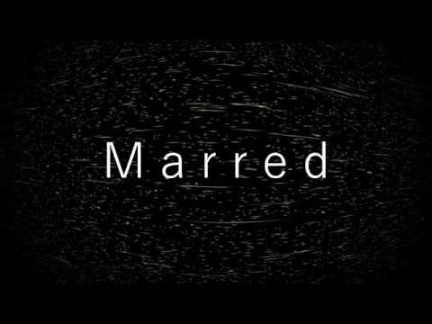 Marred [Original Song]