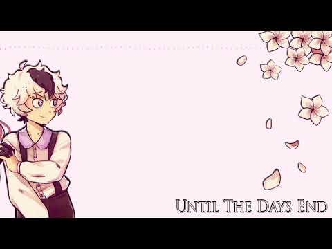 Until The Days End