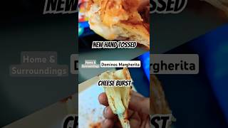 Dominos Margherita 🍕 Cheese Burst Vs New Hand Tossed 🔥 #shorts #tasty #pizza #explore