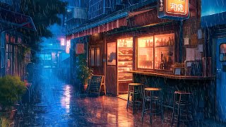 Raining In Osaka ☔ Lofi Sleep Music ☔ Rainy Lofi Songs To Make You Feel The Japanese Rainy Night