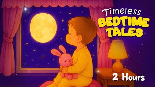 🌈Timeless Bedtime Tales 💦 Stories For Kids To Fall Asleep Fast   Non Stimulating Content For Kids