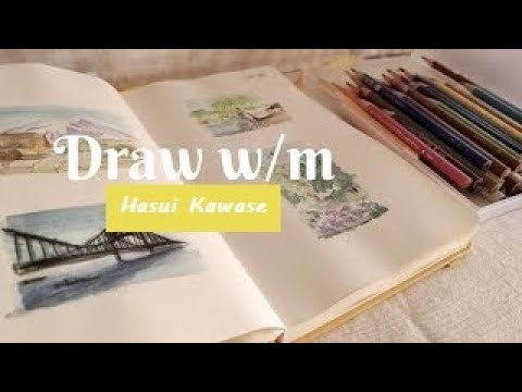 Draw with me●Hasui Kawase
