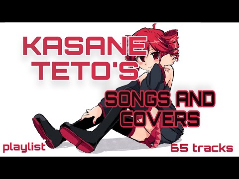 Kasane Teto playlist [65 tracks] [DESC.]