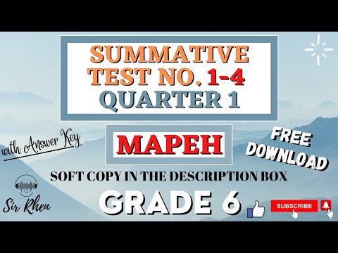 MAPEH 6 | QUARTER 1 | SUMMATIVE TEST NO. 1-4 WITH SOFT COPY | FREE DOWNLOAD | WITH ANSWER KEY