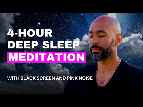 4-hour Guided Sleep Meditation with Pink Noise | Sleep through the night | Black Screen