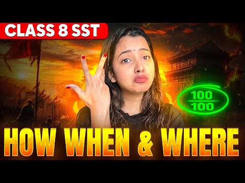 HOW, WHEN AND WHERE - Class 8 Social Science | SHUBHAM PATHAK #cbse #class8 #sst #howtoscore95