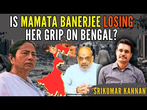 Mamata Banerjee Losing The Grip? • Road Ahead for Politics in Bengal • Srikumar Kannan
