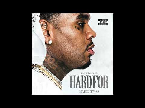 Kevin Gates - Hard For Pt. 2 (Many Times) (AUDIO)