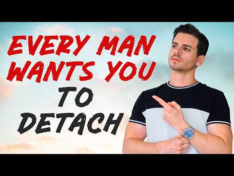 Men Are Extremely Attracted to Women Who Detach