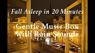 Deep Sleep Aid | Gentle Music Box with Rain Sounds