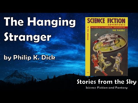 MIRTHLESS Sci-Fi Read Along: The Hanging Stranger - Philip K. Dick | Bedtime for Adults