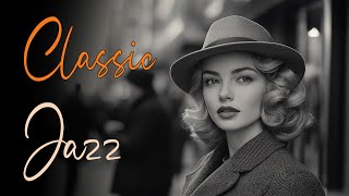 Timeless Jazz Vibes - Step into a 1930s Vintage Jazz Bar - Melodies That Never Fade - Old Jazz