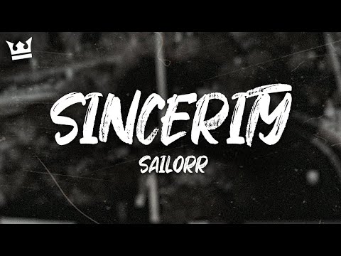SAILORR - SINCERITY (Lyrics)