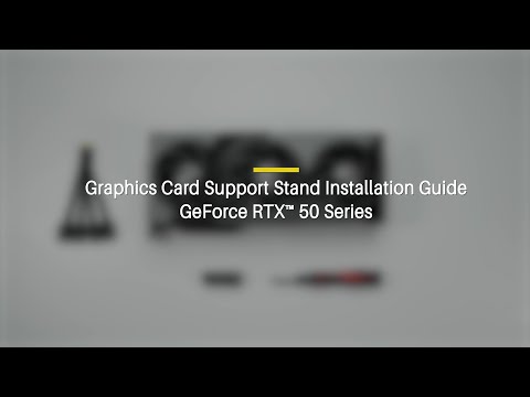Graphics Card Support Stand Installation Guide | MSI