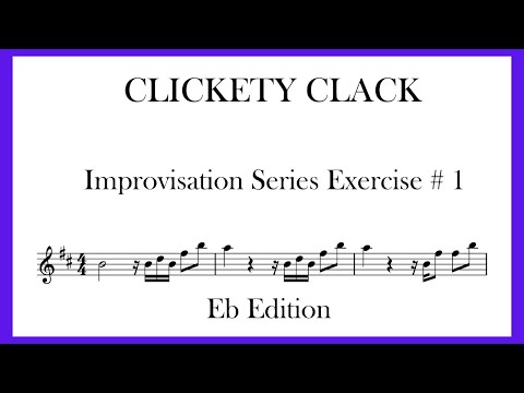 Clickety Clack Exercise # 1 Eb Edition