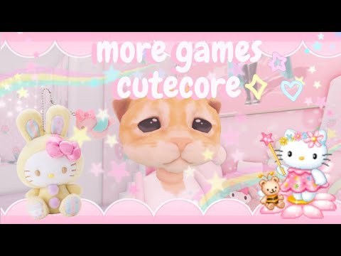 MORE CUTECORE GAMES