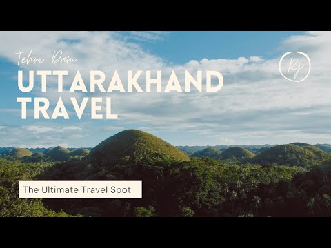 TEHRI DAM - Beauty Amplified | Uttarakhand Travel A New Point Of View | Endless Discoveries