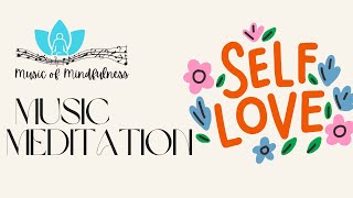 Self Love Music Meditation