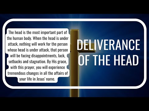 Deliverance for the Head -Head Deliverance from Satanic Attacks