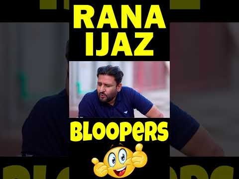 Rana Ijaz Funny Bloopers | Rana Ijaz New Funny Video |  #ranaijazfunnyvideo #funny #ranaijaz #comedy