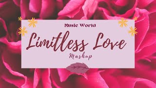 LIMITLESS  LOVE  MASHUP ❤️ 👩‍❤️‍👩