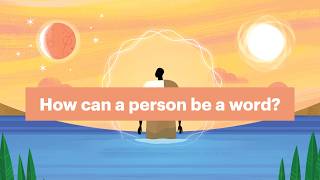 What It Means for Jesus to Be the "Word of God"