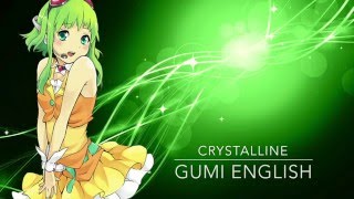 [CirCrush] Crystalline [Gumi English w/ Lyrics] (Reupload)