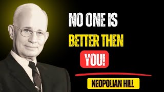 ACT AS IF YOU ARE THE BEST, NO ONE IS BETTER THAN | Napolean Hill @Napoleonhillmotivation