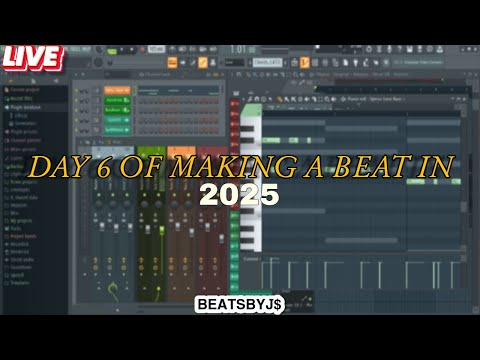 DAY 6️⃣ OF MAKING A BEAT IN 2025 🚨📢🔥🎹