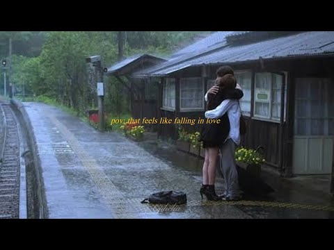 pov: that feels like falling in love [playlist]