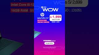 Cyber Wow en Hiraoka: Laptop HP de 15.6" con Intel Core i5 y 16GB de RAM en oferta 💻🔥