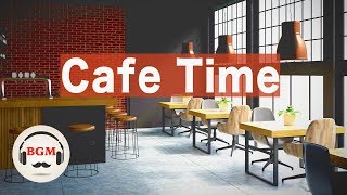 Cafe Music - Relaxing Jazz & Bossa Nova Music For Study, Work - Background Cafe Music