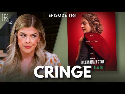'The Handmaid's Tale' is Back & Ignores the Actual Forced Birth Industry | Ep 1161