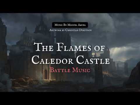 The Flames of Caledor Castle | Battle Music