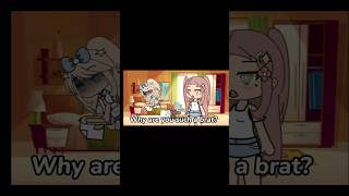 Why are you such a brat? #gacha #gachalife #gachaclub #gachastoryindonesia #gachalucu #notog #fyp
