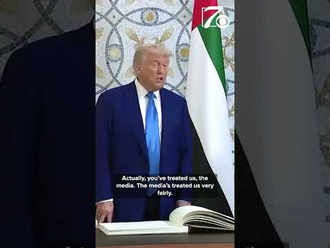 Trump says the media has treated him "very fairly" on his trip overseas