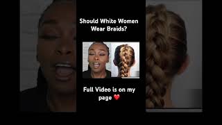 Responding to the comment section  #whitegirl #braids #vikingsworebraids #blackgirls
