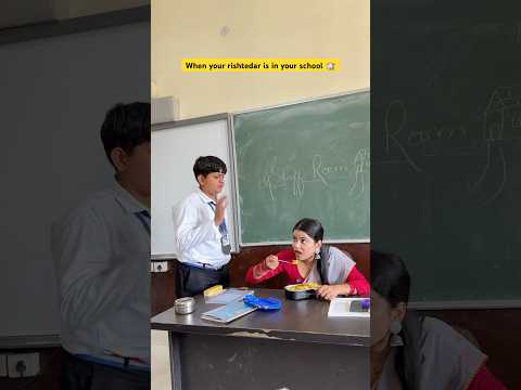 When your rishtedar is in your school 🏫 #shorts #ytshorts #sejalgabashorts #teacherlife