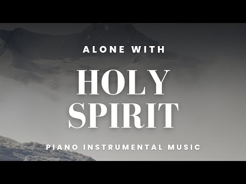 Piano Prayer Instrumental: Alone with Holy Spirit #prayer #worship #meditation