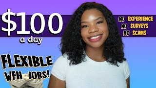 🤑 11 Flexible Work-From-Home Jobs | Work When You Want + No Experience | Always Hiring in 2025