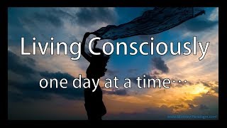 Five Simple and Essential Tips for Conscious Living