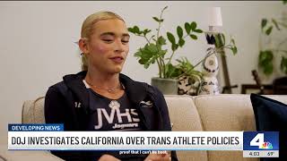 DOJ investigates California over trans athletes in girls' sports