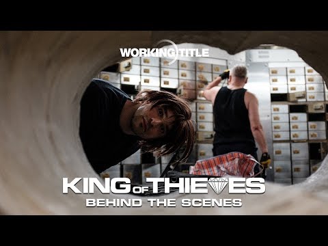 The Heist | Behind The Scenes | King of Thieves