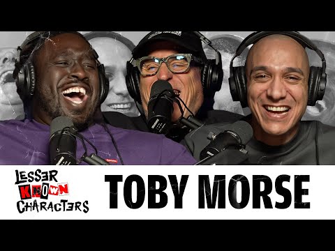 Ep 81 - Toby Morse #2 | Lesser Known Characters w/ Shapel Lacey and Joel Jimenez