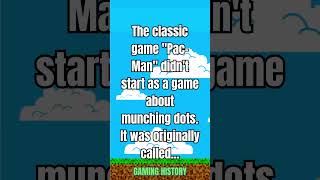 Pac-Man #gaminghistory #gamingnostalgia #videogamehistory #gamingfacts