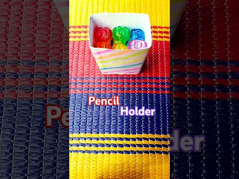 How to make a pencil holder🥰🥰