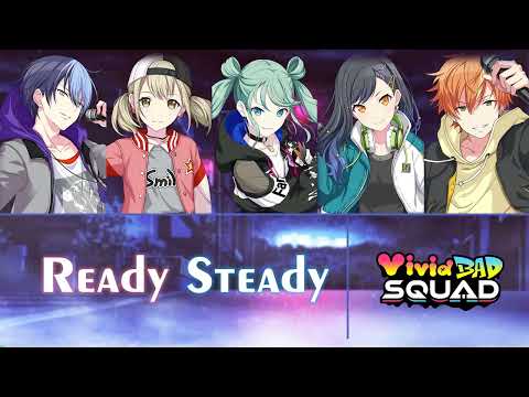 [FULL VER] Ready Steady - Vivid BAD SQUAD (Color Coded Kan/Rom/Eng Lyrics) プロセカ